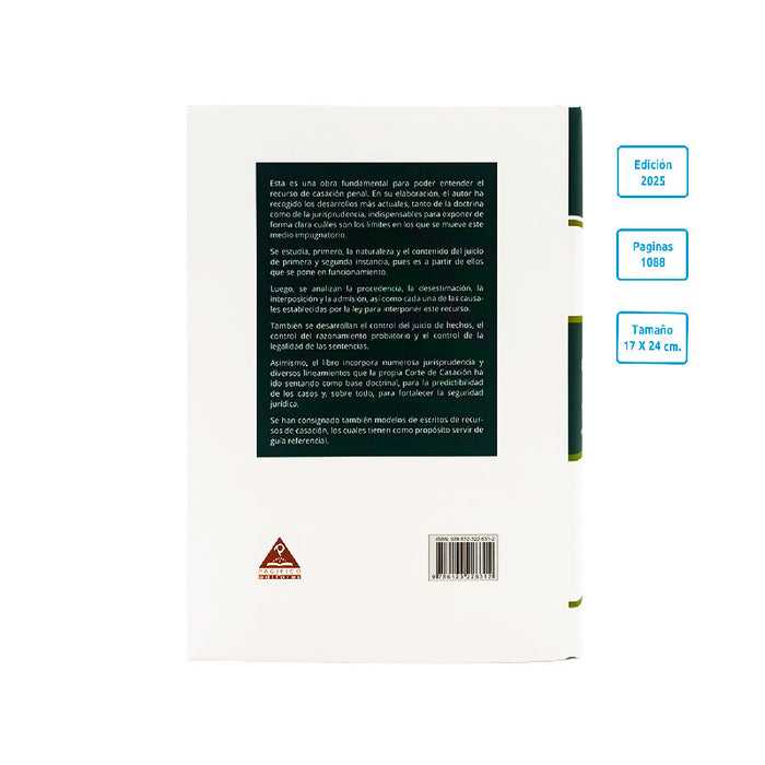 La Casación Penal - Análisis dogmático y jurisprudencial