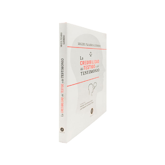 La Credibilidad del Testigo y del Testimonio