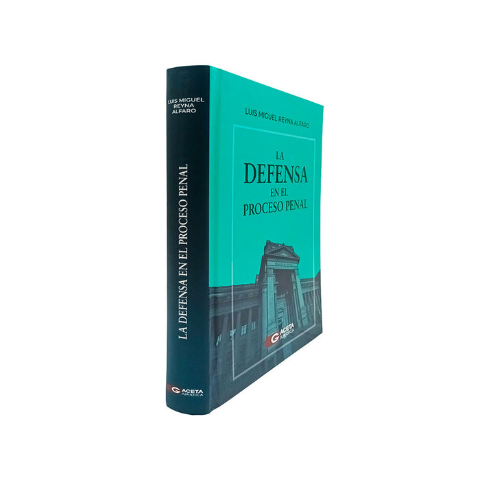 La Defensa en el Proceso Penal