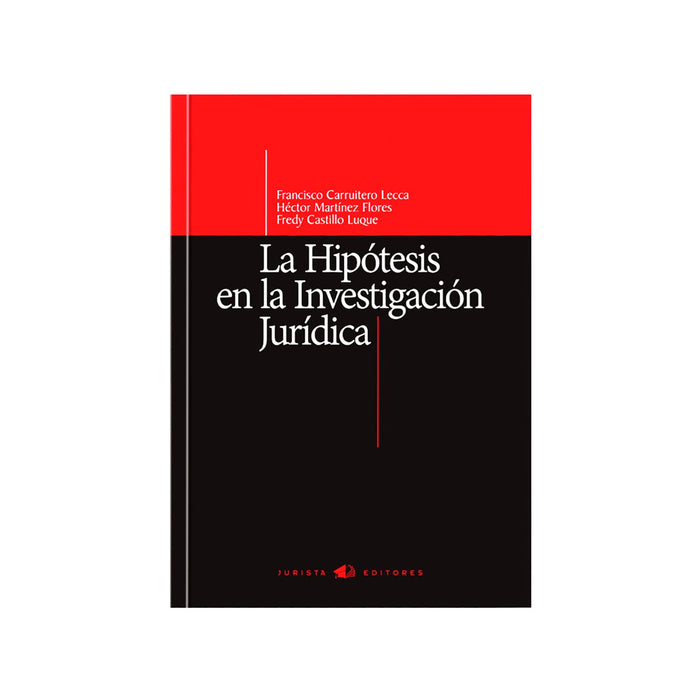 La Hipótesis en la Investigación Jurídica