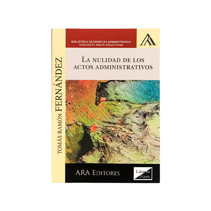 La Nulidad de los Actos Administrativo