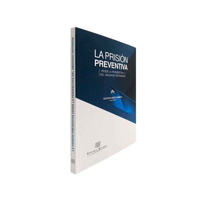 La Prisión Preventiva