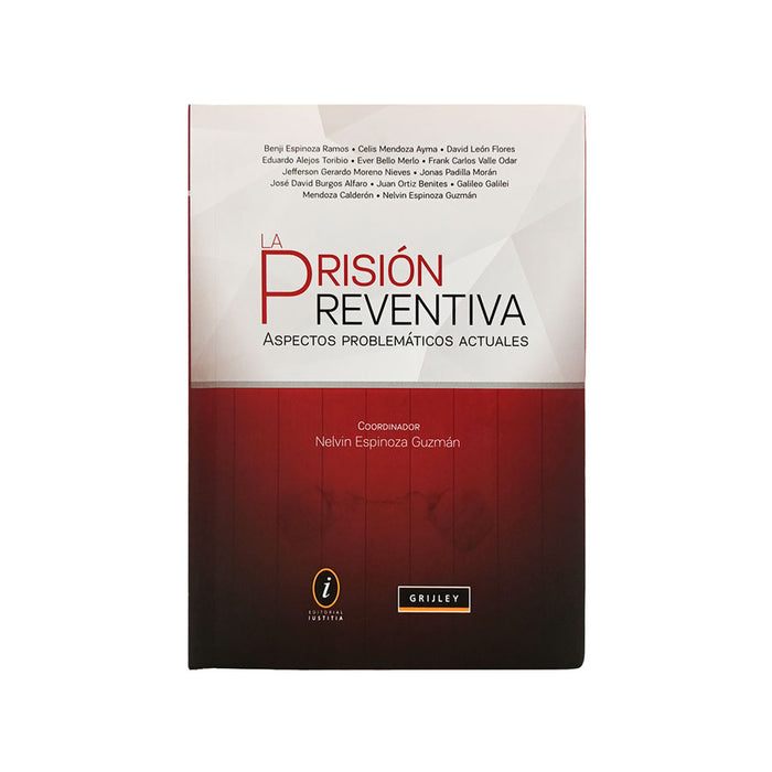 La Prisión Preventiva