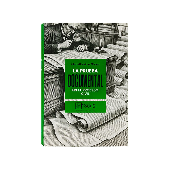 La Prueba Documental en el Proceso Civil