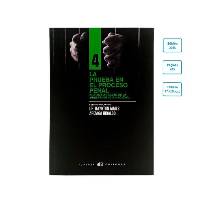 La Prueba en el Proceso Penal Análisis a Través de la Jurisprudencia Nacional