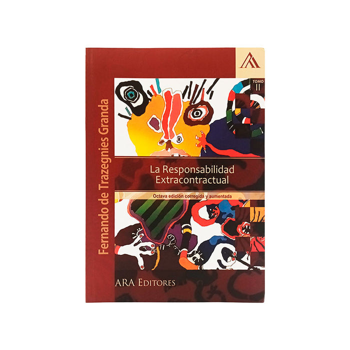 La Responsabilidad Extracontractual