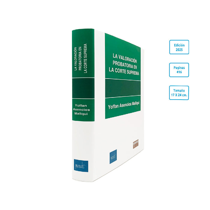 La Valoración Probatoria en la Corte Suprema
