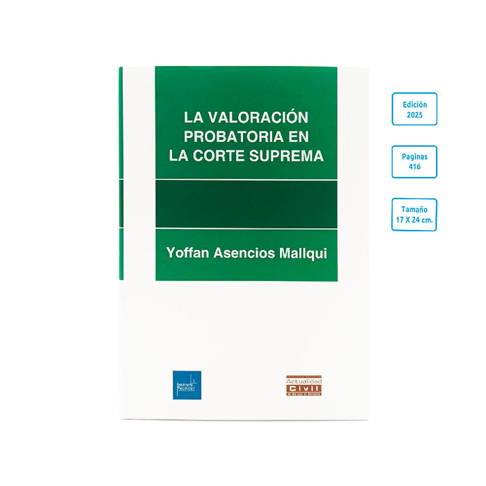La Valoración Probatoria en la Corte Suprema