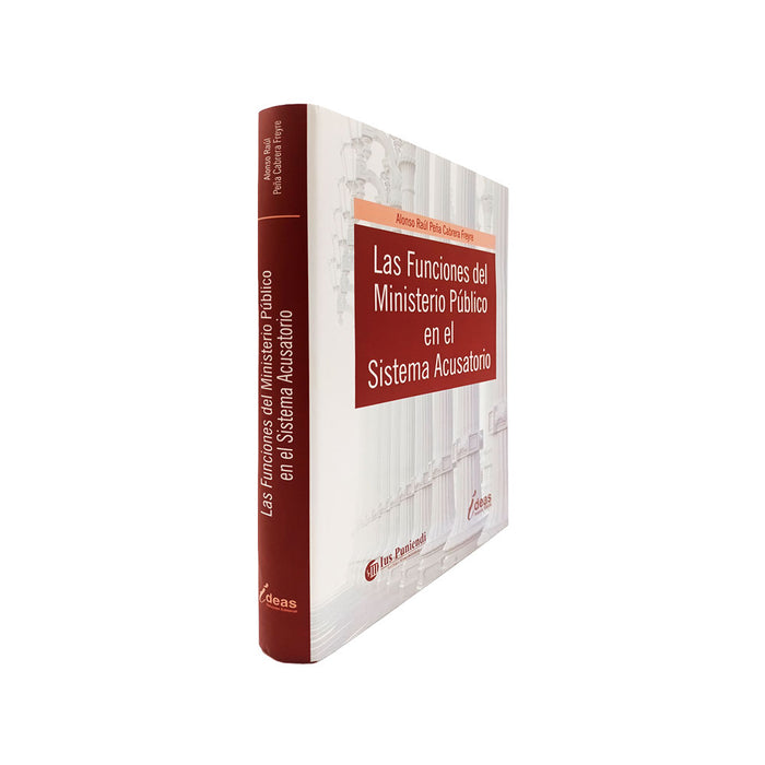 Las Funciones del Ministerio Público en el Sistema Acusatorio