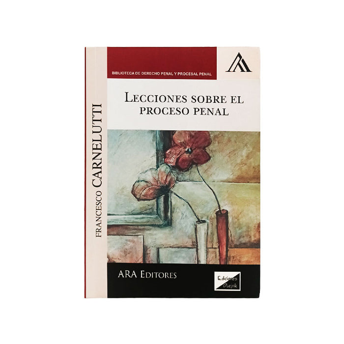 Lecciones sobre el Proceso Penal