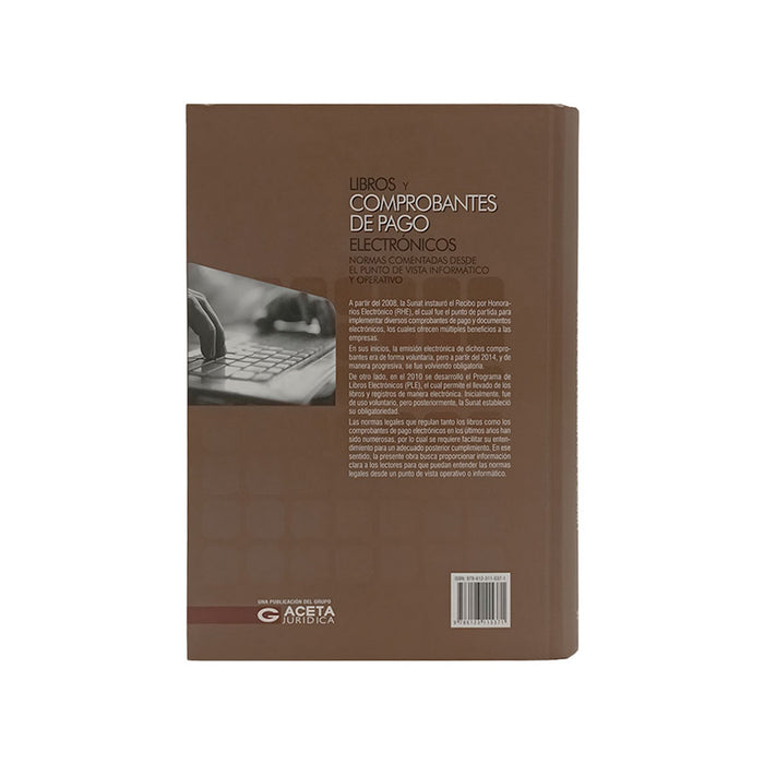 Libros y Comprobantes de Pago Electrónicos: Normas comentadas desde el punto de vista informático y operativo