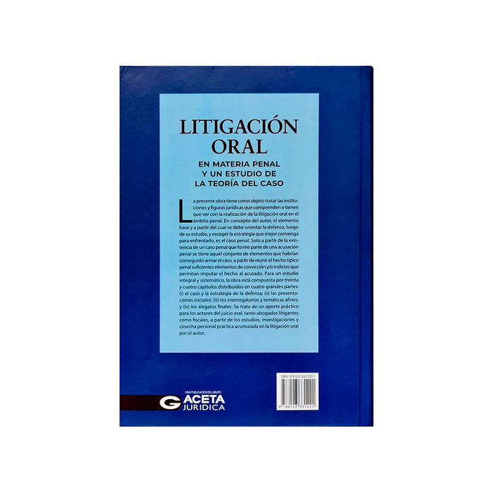 Litigación Oral en Materia Penal y un Estudio de la Teoría del Caso