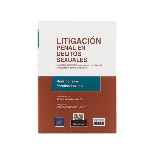 Litigación Penal en Delitos Sexuales, Rodrigo Isaac Paredes Lévano, Editorial Instituto Pacifíco