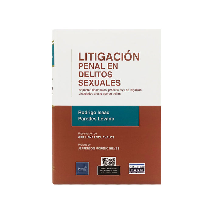 Litigación Penal en Delitos Sexuales, Rodrigo Isaac Paredes Lévano, Editorial Instituto Pacifíco