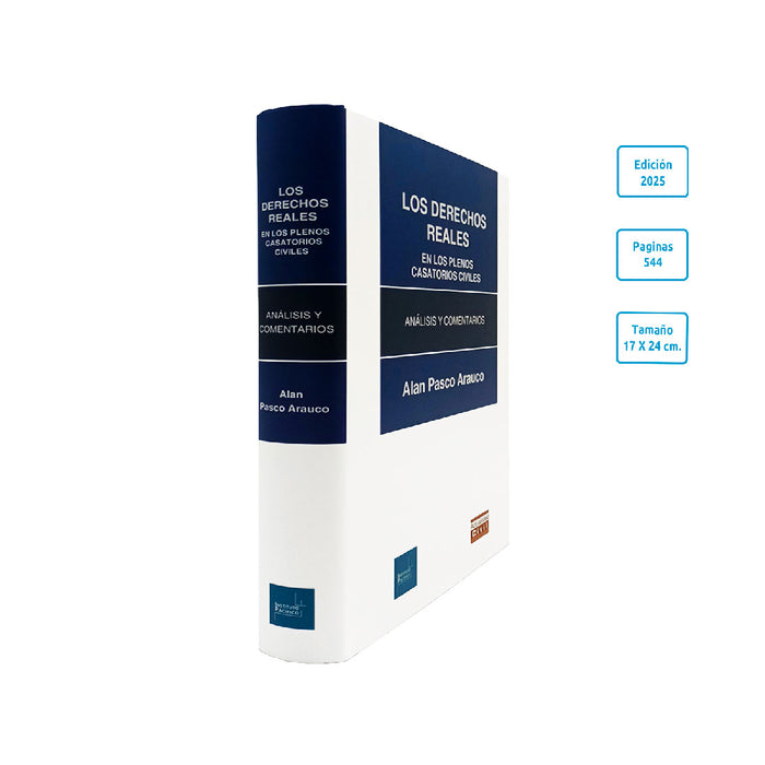 Los Derechos Reales en los Plenos Casatorios Civiles