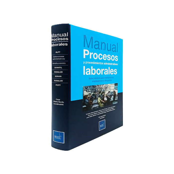 Manual de Procesos y Procedimientos Administrativos Laborales | Guía Práctica para Trabajadores, Empleadores y Abogados
