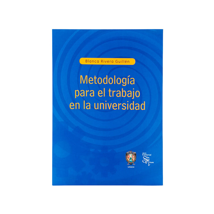 Metodología para el Trabajo en la Universidad