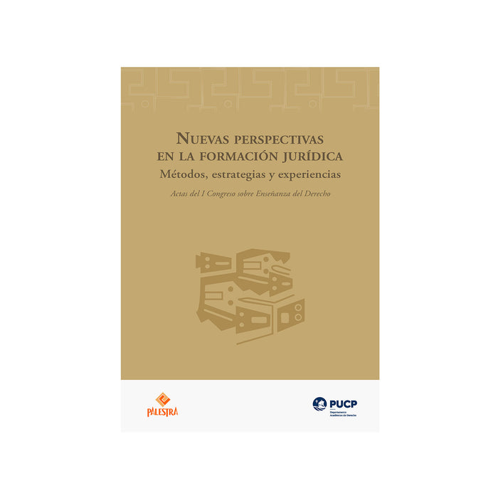 Nuevas Perspectivas en la Formación Jurídica: Métodos, Estrategias y Experiencias