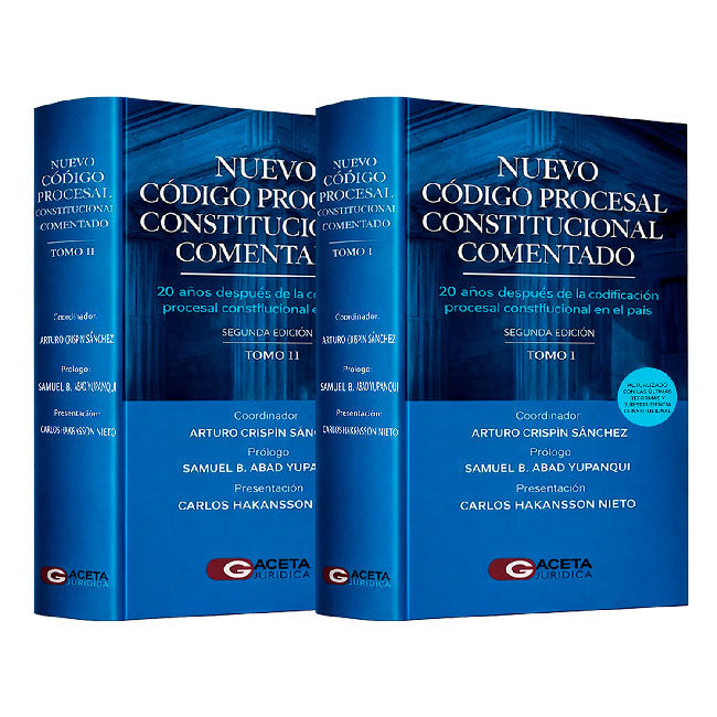Nuevo Código Procesal Constitucional Comentado (Segunda edición – Tomos I y II)