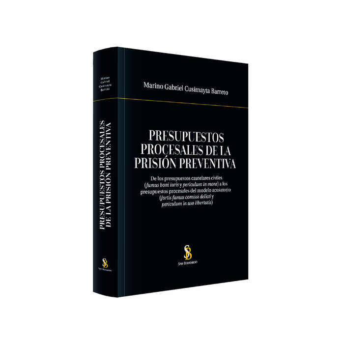 Presupuestos Procesales de la Prisión Preventiva