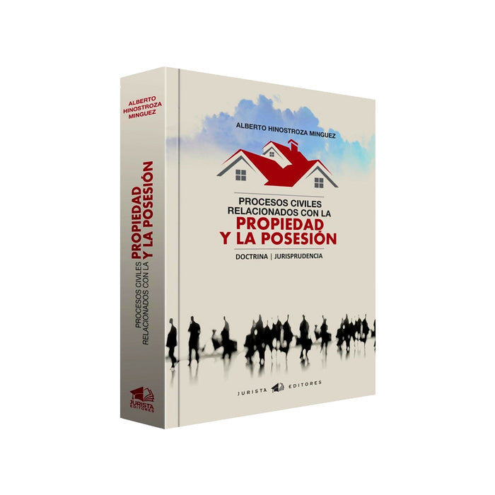 Procesos Civiles Relacionados con al Propiedad y la Posesión