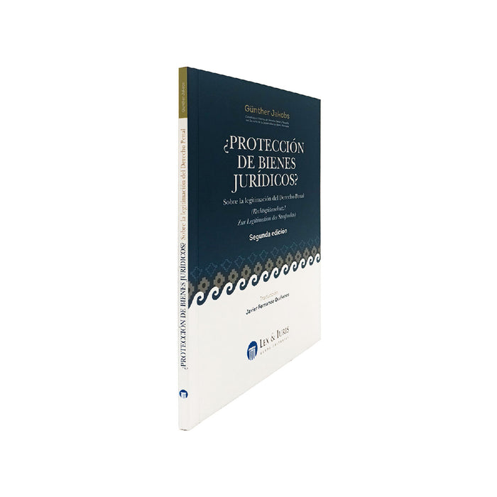 ¿Protección de Bienes jurídicos? | Sobre la Legitimación del Derecho Penal