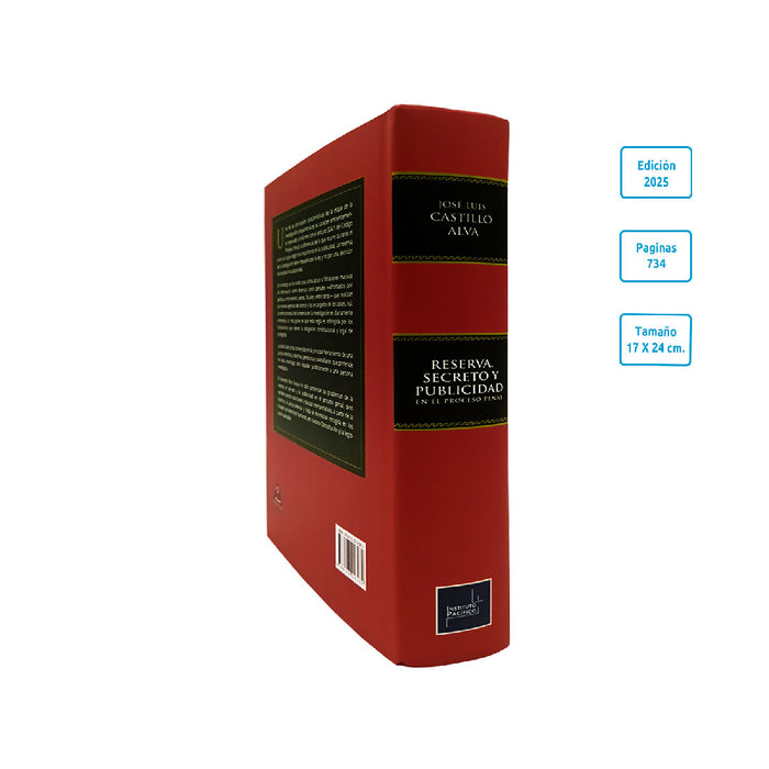 Reserva, Secreto y Publicidad en el Proceso Penal