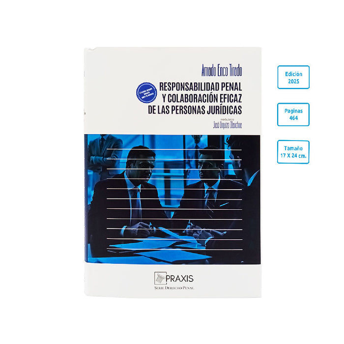 Responsabilidad Penal y Colaboración Eficaz de las Personas Jurídicas