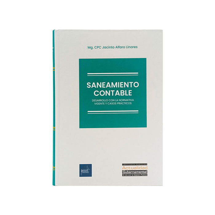 Saneamiento Contable: Desarrollo con la Normativa Vigente y Casos Prácticos