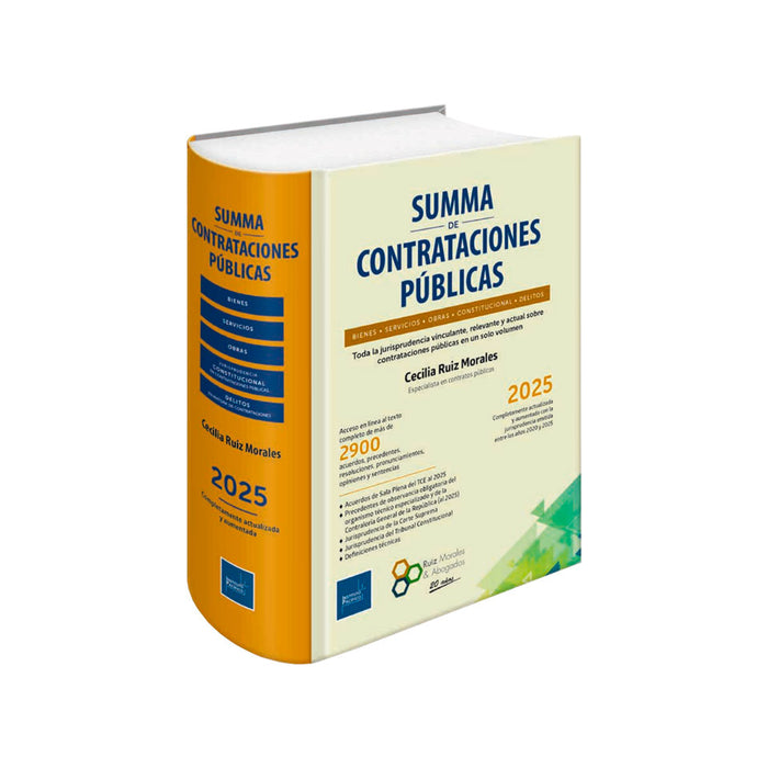 Summa de Contrataciones Públicas: Toda la jurisprudencia vinculante, relevante y actual sobre contrataciones públicas en un solo volumen