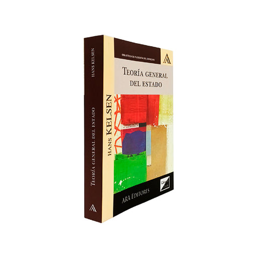 Libro Teoría General del Estado - Autor Hans Kelsen - Editorial Ara Editores