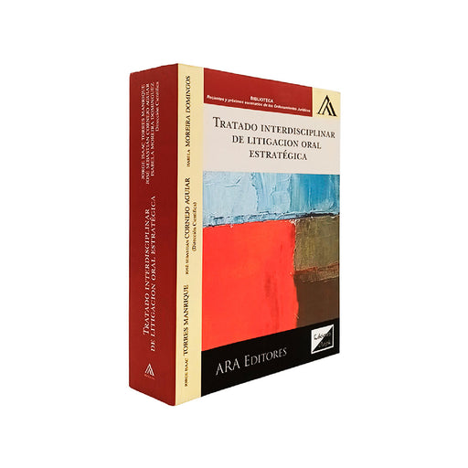 Libro Tratado Interdisciplinar de Litigación Oral Estratégica - Era Editores
