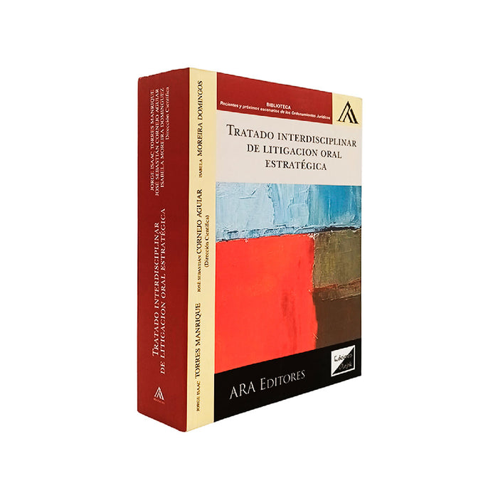 Libro Tratado Interdisciplinar de Litigación Oral Estratégica - Era Editores