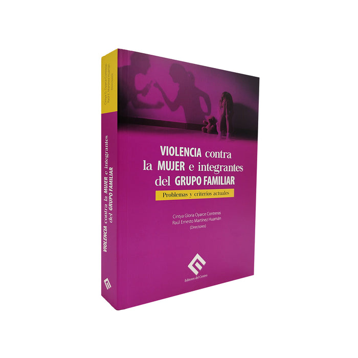 Violencia contra la Mujer e Integrantes del Grupo Familiar
